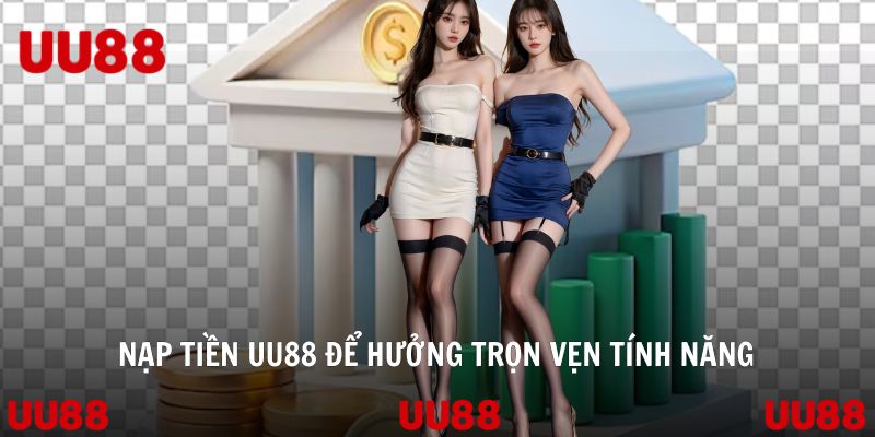Nạp Tiền UU88 Và Bảo Mật Tuyệt Đối Với Thao Tác Gọn - Vowin