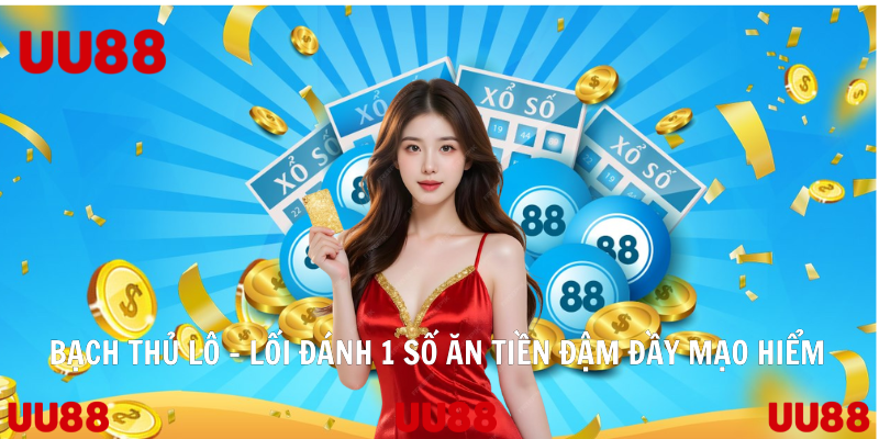 Bạch Thủ Lô – Lối Đánh 1 Số Ăn Tiền Đậm Đầy Mạo Hiểm - Vowin