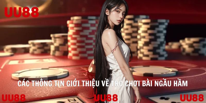 Bài Ngầu Hầm Siêu Phẩm Được Yêu Thích Nhất Tại UU88 - Vowin