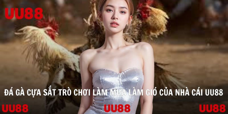 Đá Gà UU88 Điểm Hẹn Số 1 Của Hội Viên Đam Mê Cá Cược - Vowin