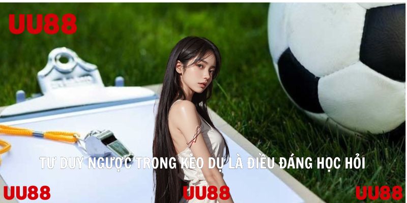 Kèo Dụ Là Gì - Kinh Nghiệm Thực Tế Từ UU88 2026 - Vowin